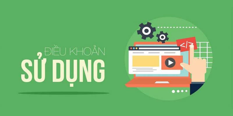 Điều khoản sử dụng tại sao cần hiểu rõ? 