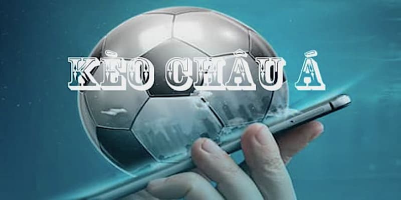 Cá cược thể thao kèo châu Á là gì?