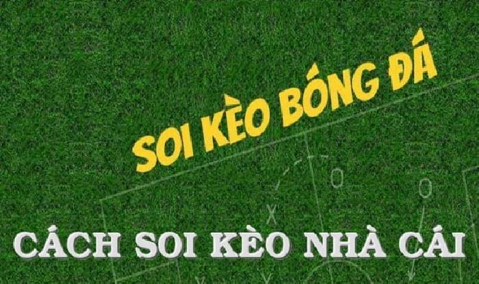 Mẹo soi kèo bóng đá mới nhất