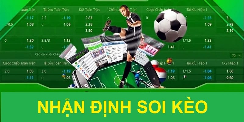 Nhận định soi kèo bóng đá hiệu quả nhất